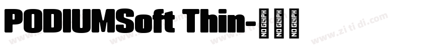 PODIUMSoft Thin字体转换